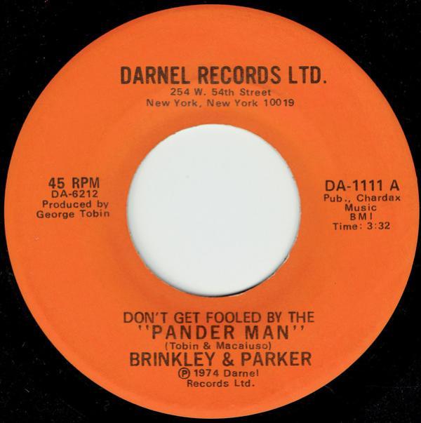 Brinkley & Parker - (Don't Get Fooled By The) Pander Man