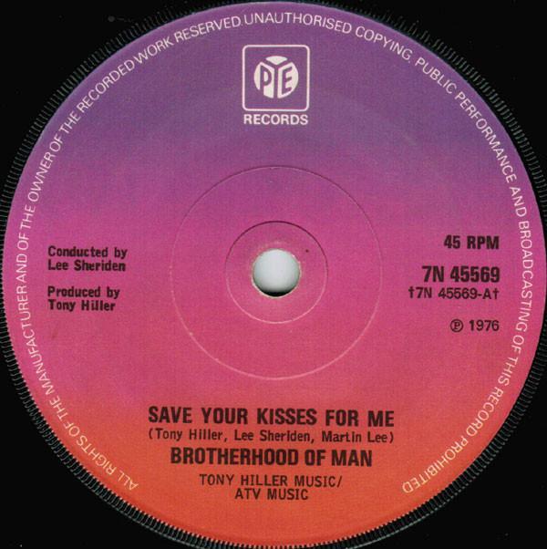 Brotherhood Of Man - Save Your Kisses For Me