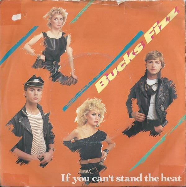 Bucks Fizz - If You Can't Stand The Heat