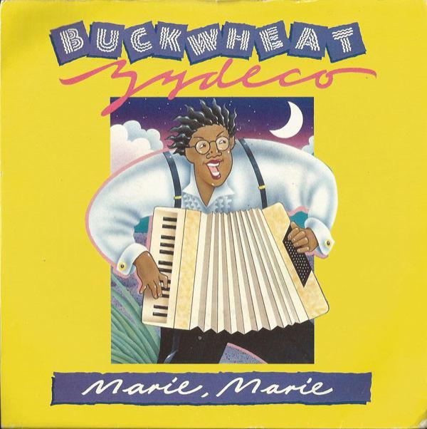 Buckwheat Zydeco - Marie, Marie