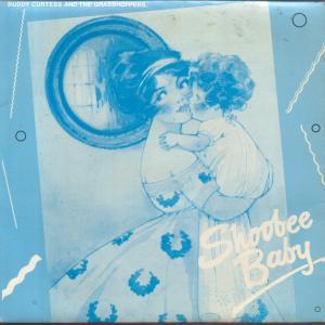 Buddy Curtess & The Grasshoppers - Shoobee Baby