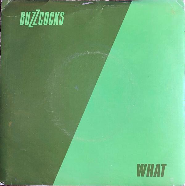Buzzcocks - What Do I Get?