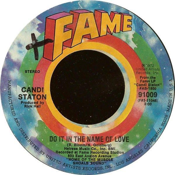 Candi Staton - Do It In The Name Of Love / The Thanks I Get For Loving You