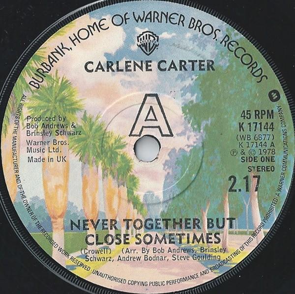 Carlene Carter - Never Together But Close Sometimes