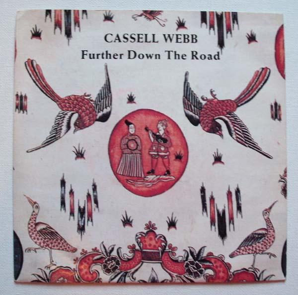 Cassell Webb - Further Down The Road