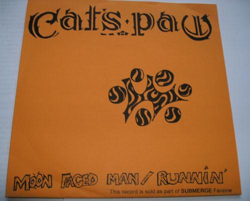 Cat's Paw, The Slingbacks, The Nuthins - Moon Faced Man / Runnin' / K.R. Blues / Why Do I Love Ya?