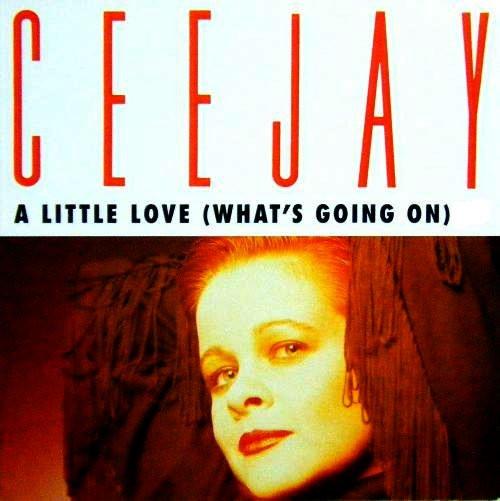 Ceejay - A Little Love (What's Going On)