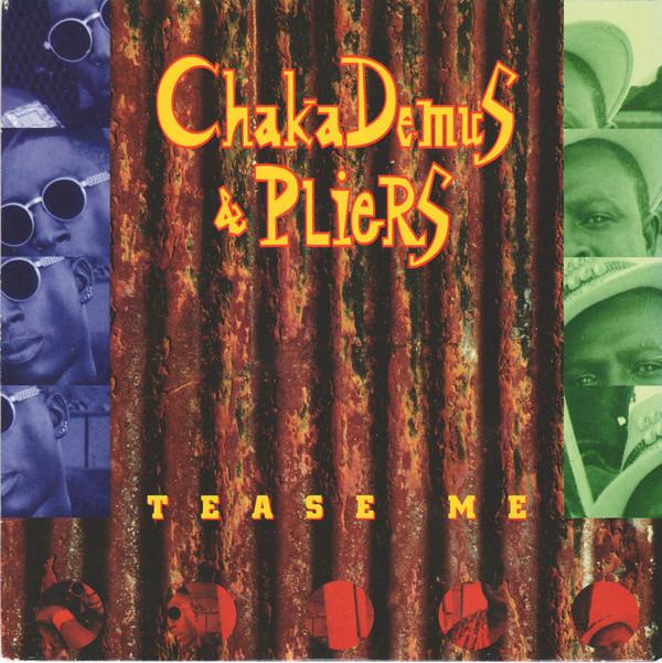 Chaka Demus & Pliers - Tease Me