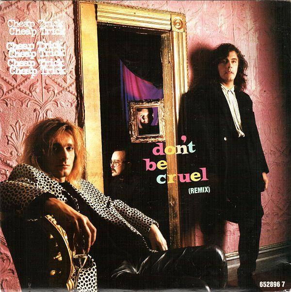 Cheap Trick - Don't Be Cruel