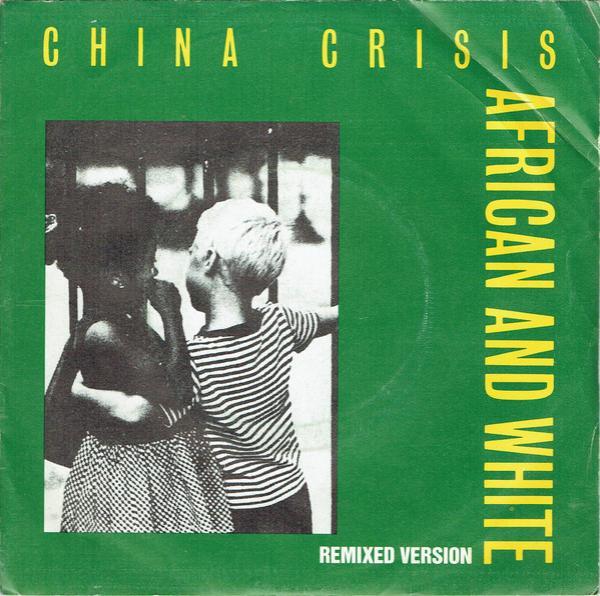 China Crisis - African And White (Remixed Version)