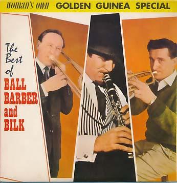 Chris Barber, Acker Bilk, Kenny Ball - The Best Of Ball, Barber And Bilk