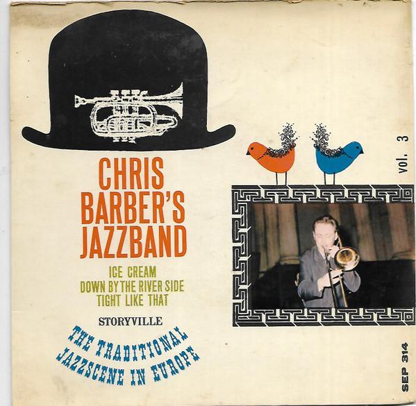 Chris Barber's Jazz Band - Ice Cream
