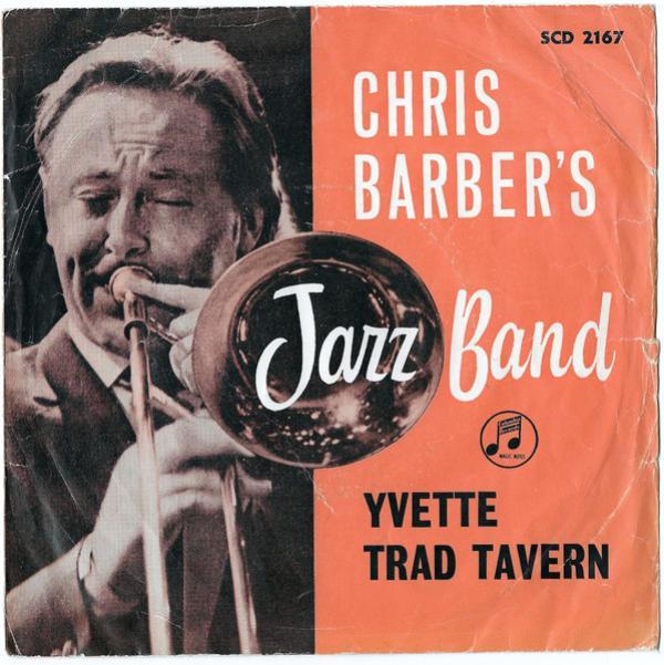 Chris Barber's Jazz Band - Yvette