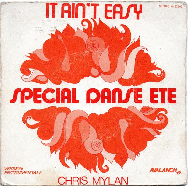 Chris Mylan - It Ain't Easy - Special Danse Ete