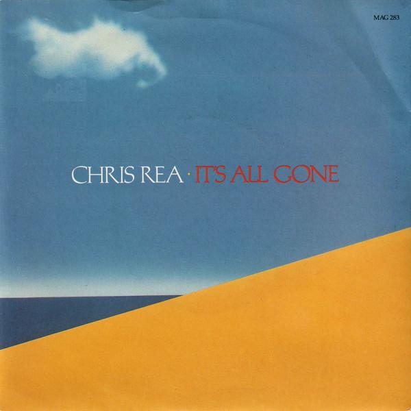 Chris Rea - It's All Gone