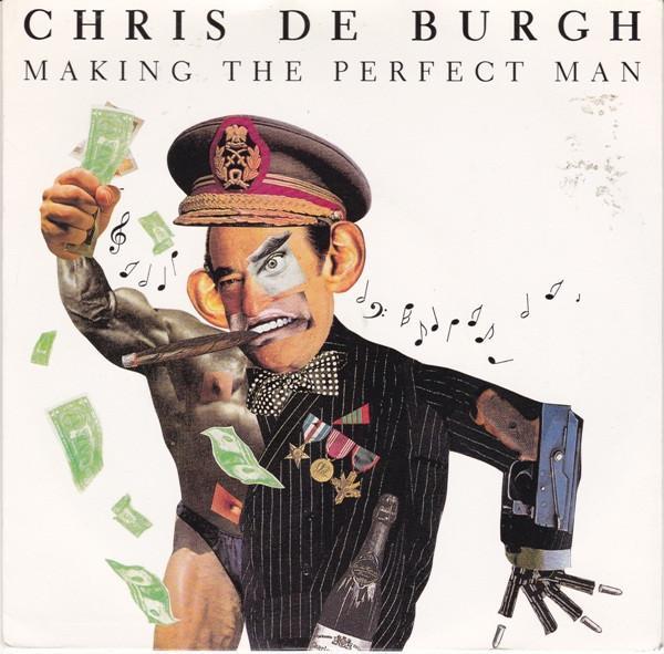 Chris de Burgh - Making The Perfect Man