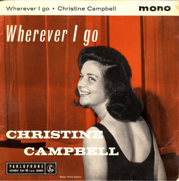 Christine Campbell - Wherever I Go