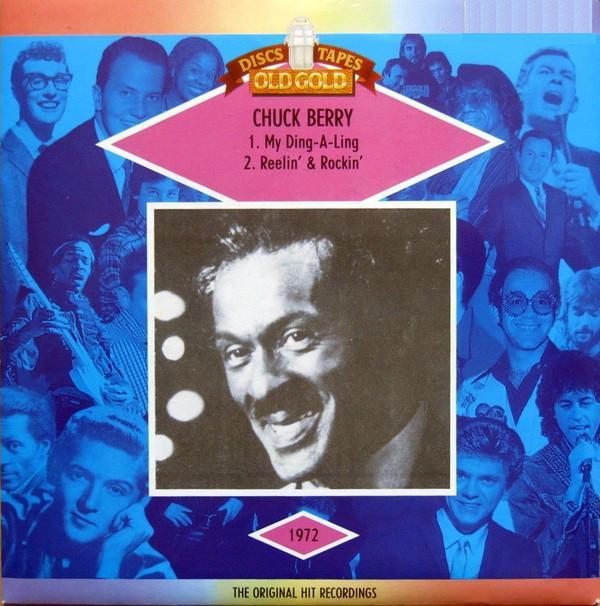 Chuck Berry - My Ding-A-Ling / Reelin' And Rockin'
