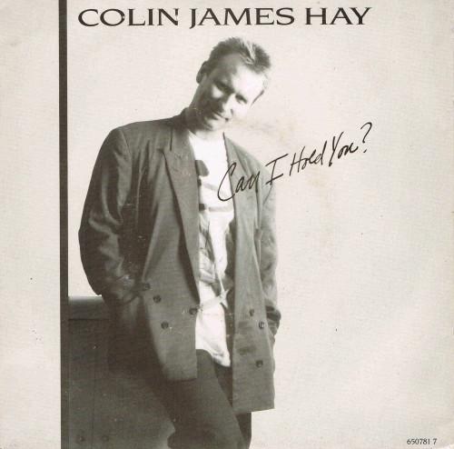 Colin Hay - Can I Hold You?