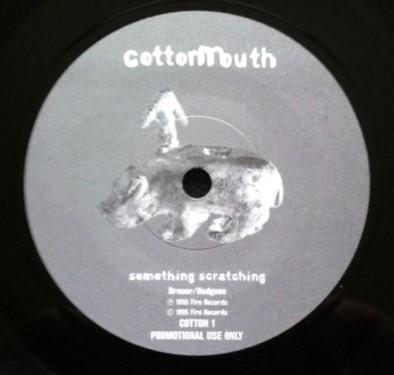 Cottonmouth - Something Scratching