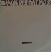 Crazy Pink Revolvers - Wednesday 19:45