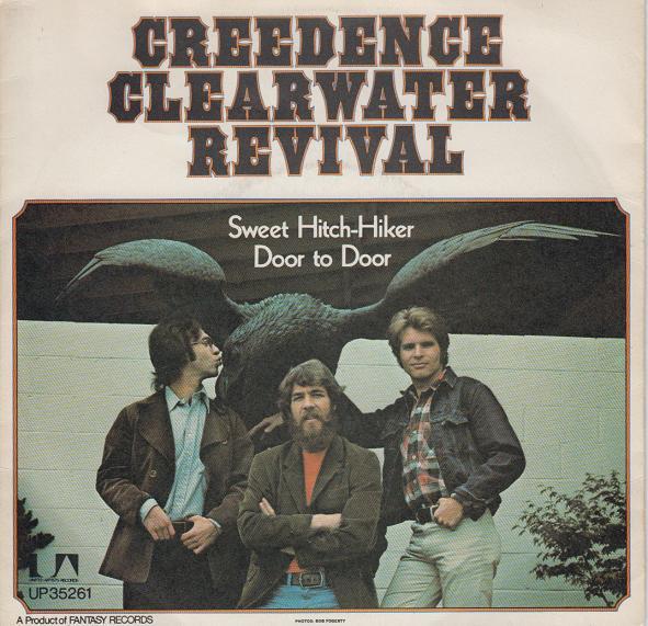 Creedence Clearwater Revival - Sweet Hitch-Hiker / Door To Door