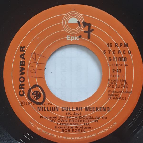 Crowbar (3) - Million Dollar Weekend