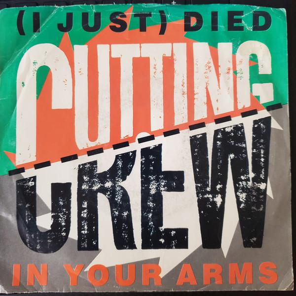 Cutting Crew - (I Just) Died In Your Arms