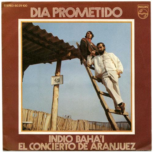 DIA PROMETIDO - Indio Baha'i / El Concierto De Aranjuez