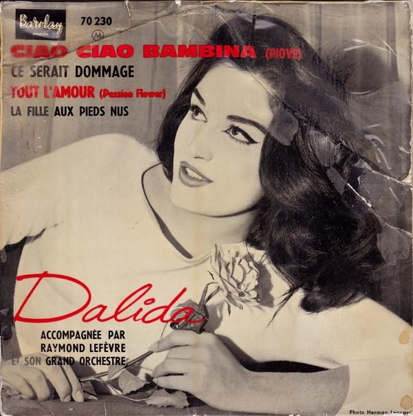 Dalida, Raymond Lefèvre Et Son Grand Orchestre - Ciao Ciao Bambina