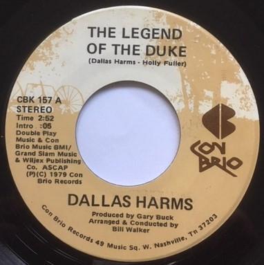 Dallas Harms - The Legend Of The Duke / In The Loving Arms Of My Marie