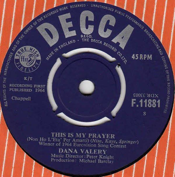 Dana Valery - This Is My Prayer / Would I Love You Again