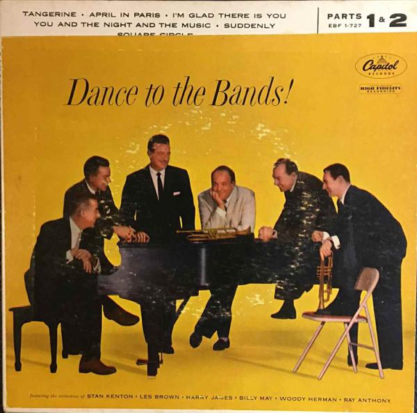  - Dance To The Bands!