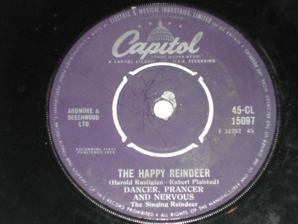 Dancer, Prancer, And Nervous - The Happy Reindeer