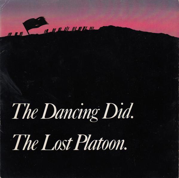 Dancing Did - The Lost Platoon.