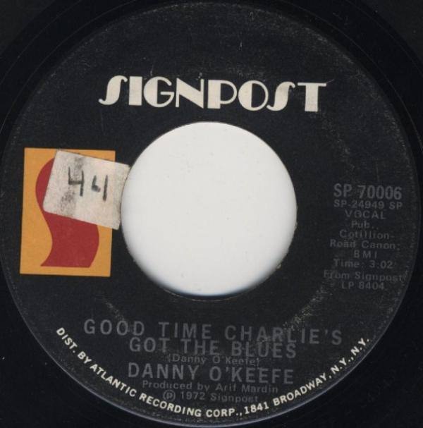 Danny O'Keefe - Good Time Charlie's Got The Blues / The Valentine Pieces