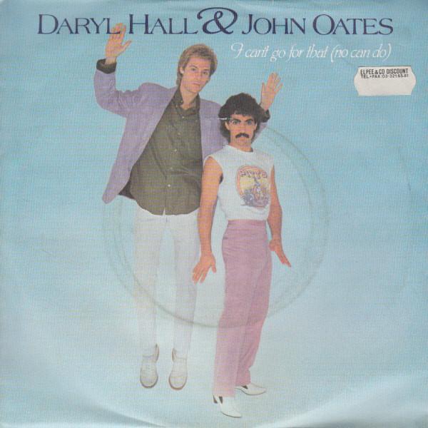 Daryl Hall & John Oates - I Can't Go For That (No Can Do)