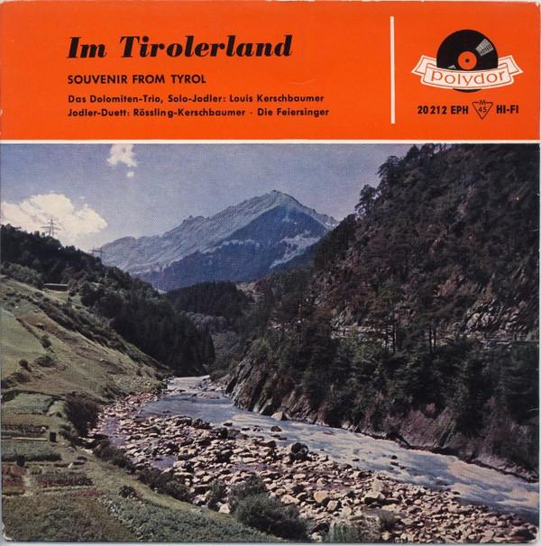 Das Dolomiten-Trio, Sängergruppe Feiersinger - Im Tirolerland