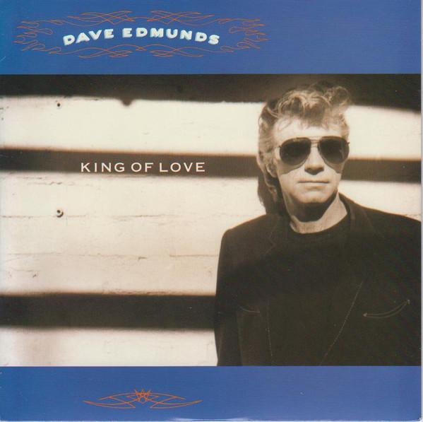 Dave Edmunds - King Of Love