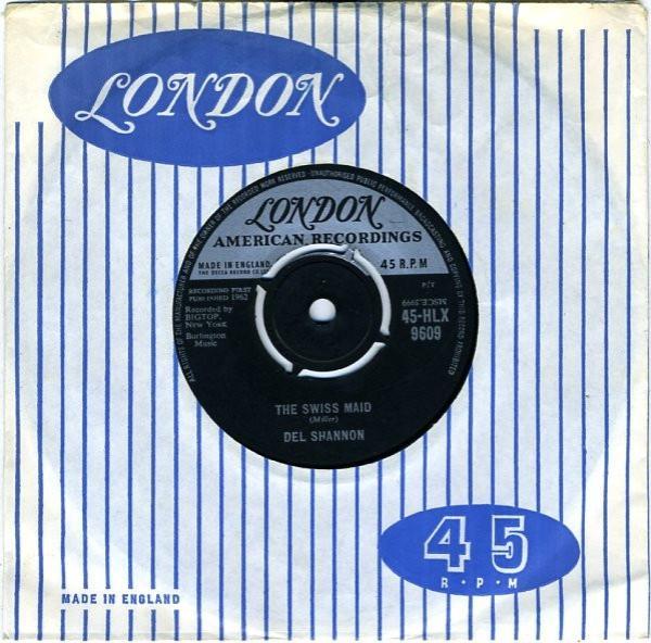 Del Shannon - The Swiss Maid