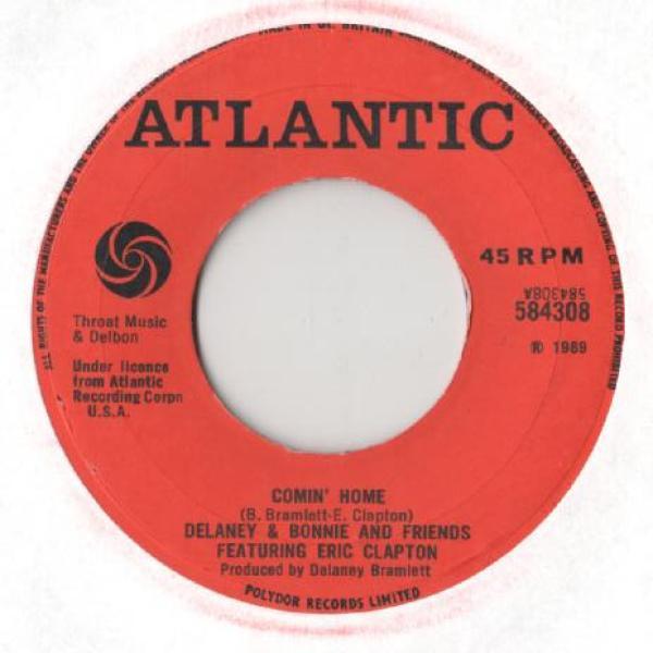 Delaney & Bonnie & Friends, Eric Clapton - Comin' Home
