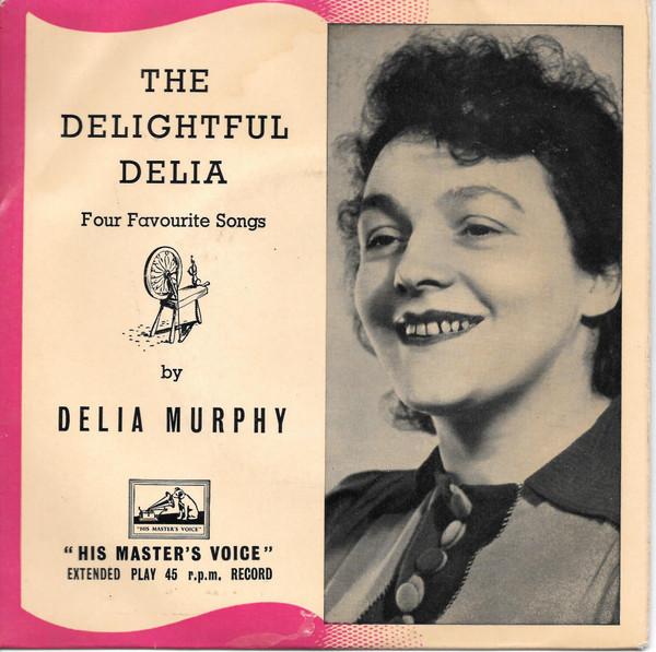 Delia Murphy - The Delightful Delia