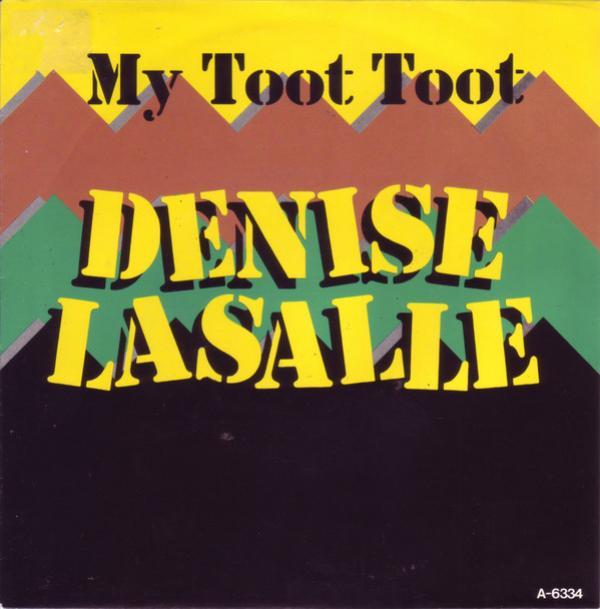Denise LaSalle - My Toot Toot