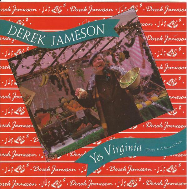 Derek Jameson - Yes Virginia (There Is A Santa Claus)/Do They Mean Us?