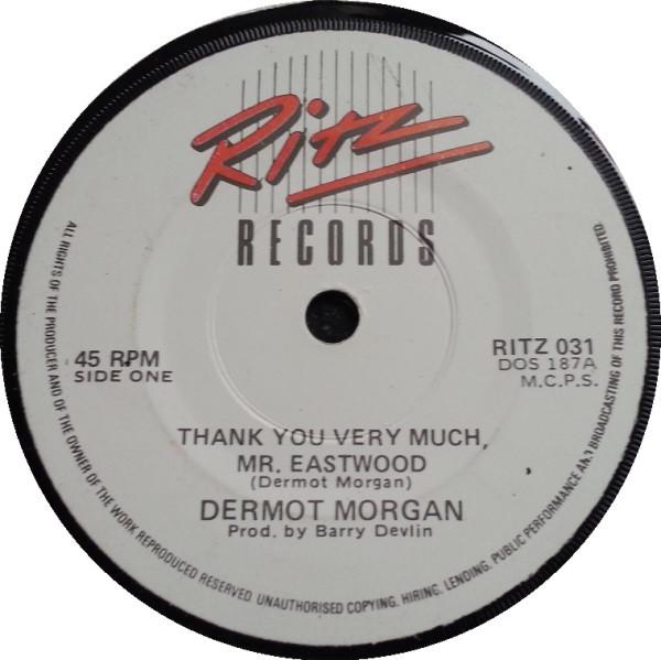 Dermot Morgan - Thank You Very Much, Mr. Eastwood