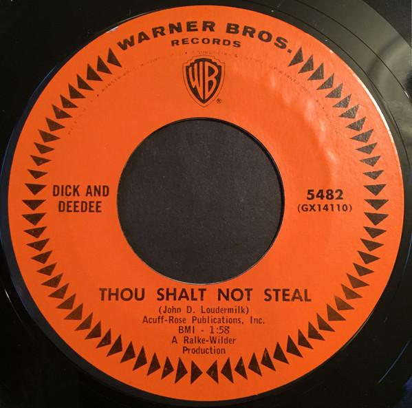 Dick And Dee Dee - Thou Shalt Not Steal / Just 'Round The River Bend