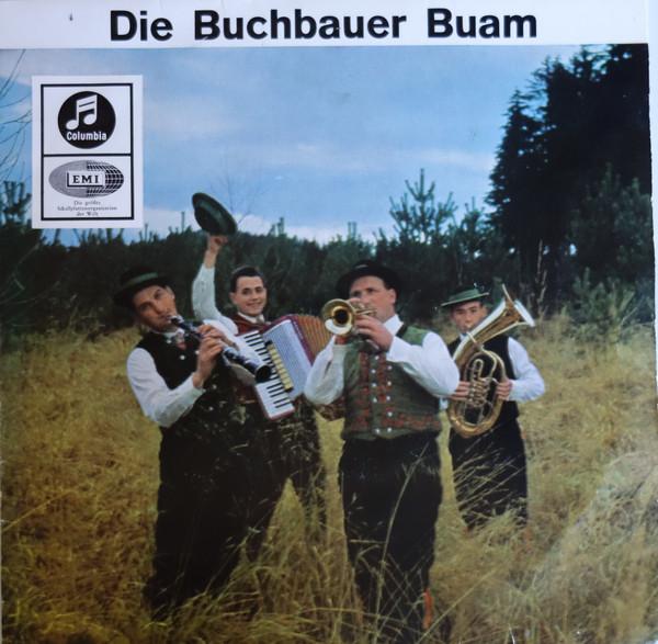 Die Buchbauer Buam - Die Buchbauer Buam