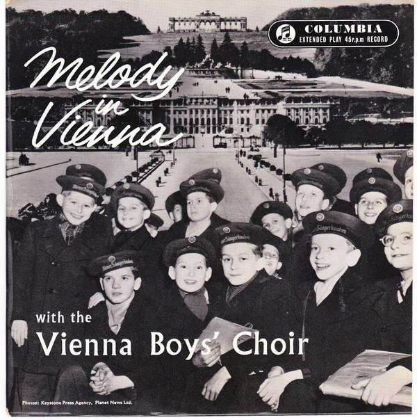 Die Wiener Sängerknaben - Melody In Vienna