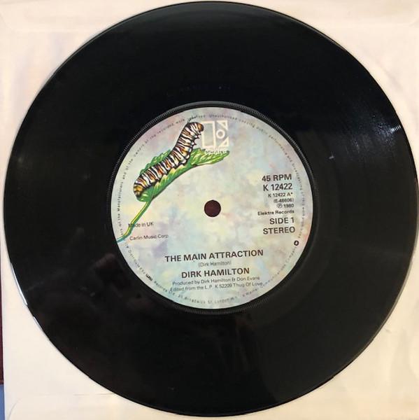 Dirk Hamilton - The Main Attraction/I Will Acquiesce