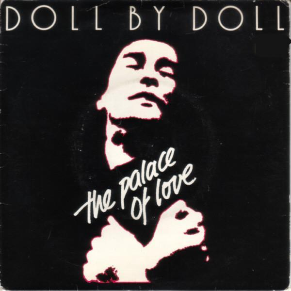 Doll By Doll - The Palace Of Love